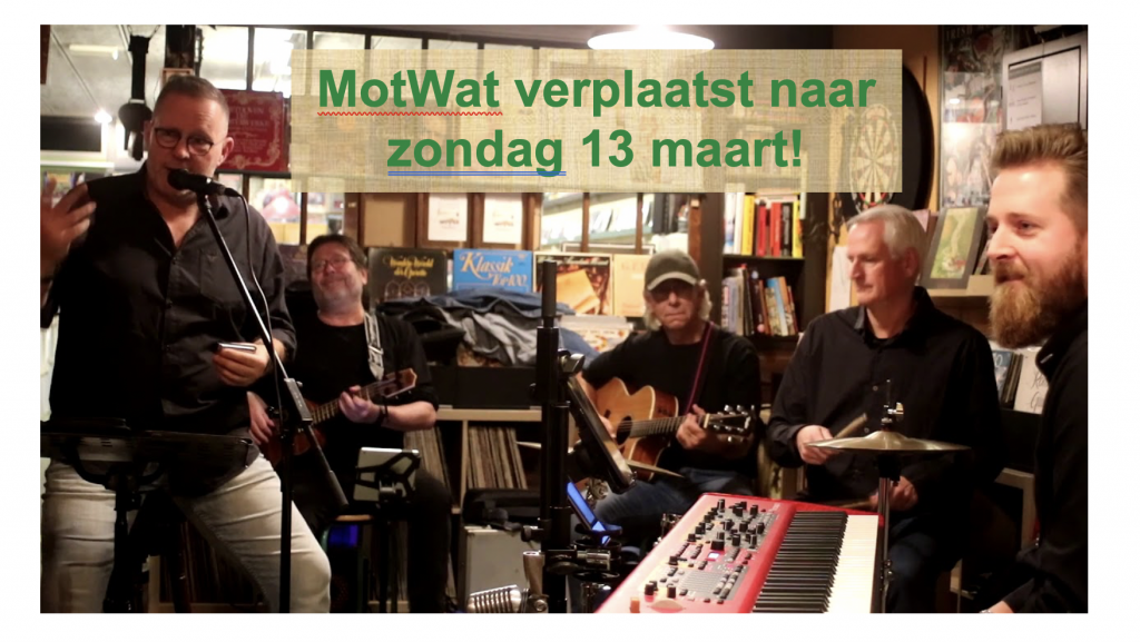 Concert Mot Wat verplaats!